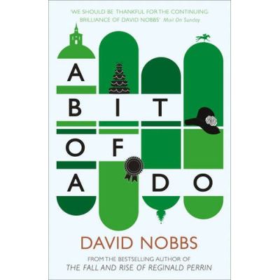 A Bit of a Do David Nobbs