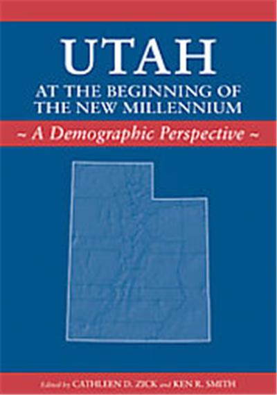 Utah at the Beginning of the New Millenium