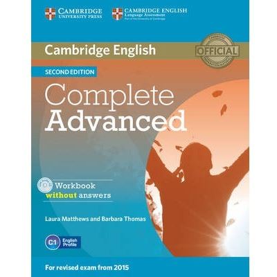 Complete Advanced Workbook without Answers with Audio CD Laura Matthews
