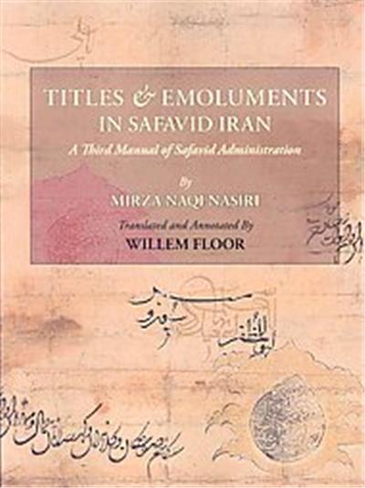 Titles & Emoluments in Safavid Iran