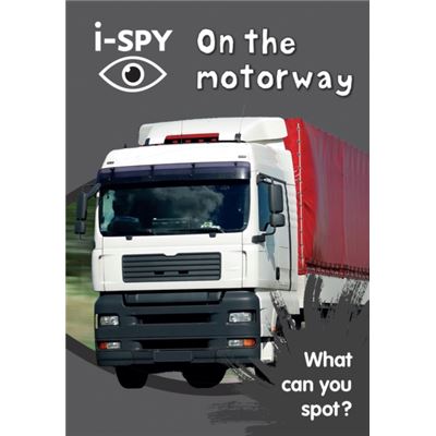 I-Spy On The Motorway: What Can You Spot? (Collins Michelin I-Spy Guides) (Paperback)