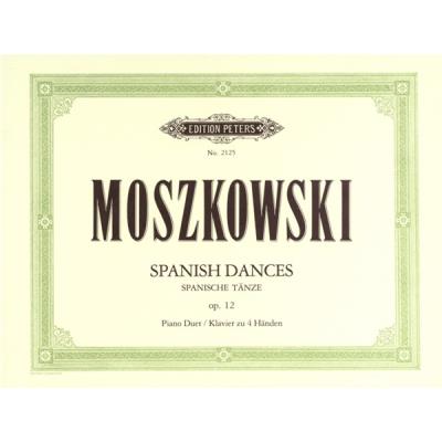Partitions classique EDITION PETERS MOSZKOWSKI MORITZ - SPANISH DANCES OP.12 - PIANO 4 HANDS Piano
