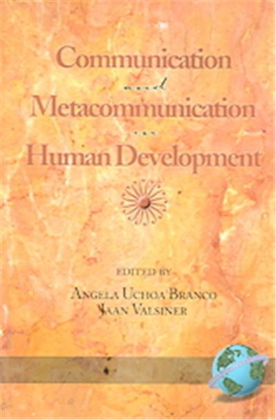 Communication And Metacommunication In Human Development