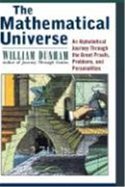 The Mathematical Universe: An Alphabetical Journey Through the Great Proofs, Problems, and Personalities