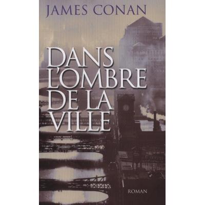 Dans l'ombre de la ville
