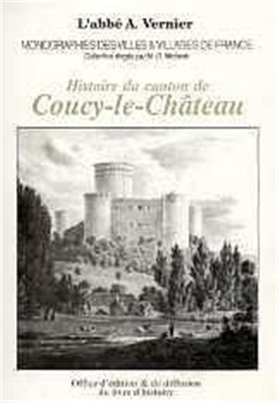 Histoire du canton de Coucy-le-Château