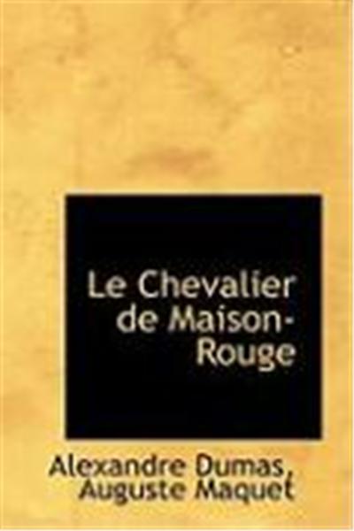 Le Chevalier de Maison-Rouge