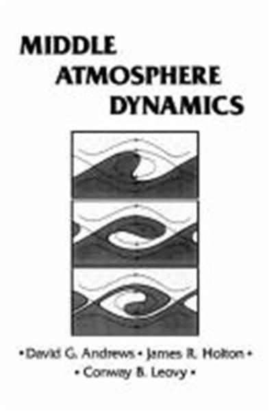 Middle Atmosphere Dynamics, International Geophysics Series
