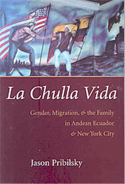 La Chulla Vida, Gender and Globalization
