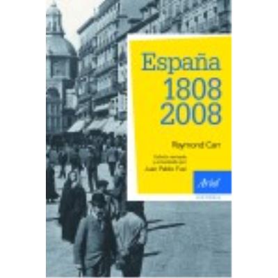 España: 1808-2008 - Carr, Raymond (1919- )