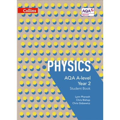 Aqa A-Level Physics Year 2 Student Book (Collins Aqa A-Level Science) (Paperback)