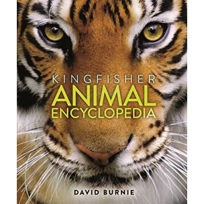 The Kingfisher Animal Encyclopedia - [Version Originale]
