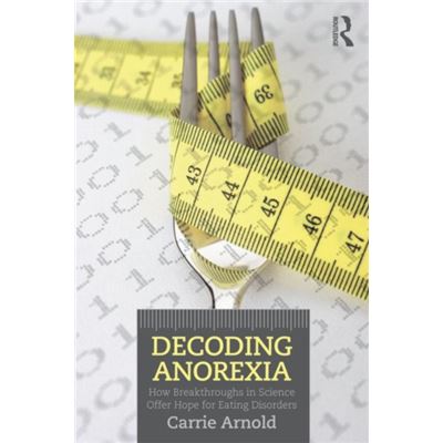 Decoding Anorexia (Paperback)