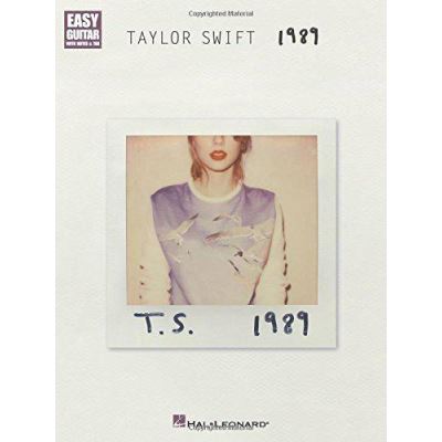 Inconnu Taylor Swift: 1989 (Easy Guitar With Notes & Tab) - [Version Originale]