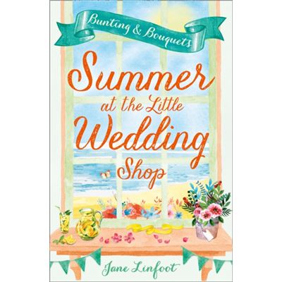 Summer At The Little Wedding Shop