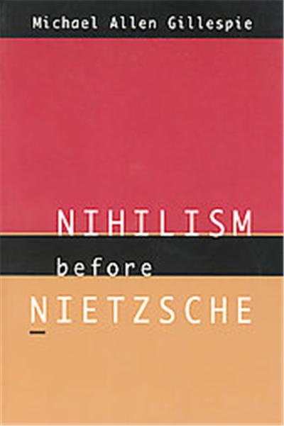 Nihilism Before Nietzsche