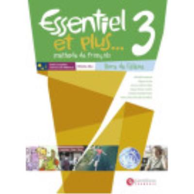 Essentiel Et Plus, 3º Eso : Livre De L'Élève - Michèle Butzbach , Régine Fache , Carmen Martín Nolla , Reyes Núñez Castaín , Dolorès-Danièle Pastor , Inmaculada Saracíbar Zaldívar