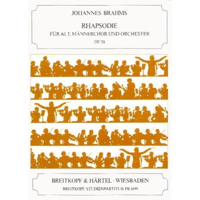 Partitions classique EDITION BREITKOPF BRAHMS JOHANNES - RHAPSODIE OP. 53 - ALTO VOICE, CHOIR, ORCHESTRA Grand format