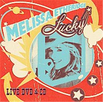 Melissa Etheridge - Lucky Live , (+CD)