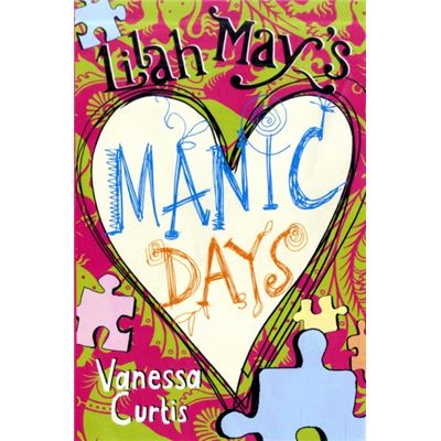 Lilah May'S Manic Days (Paperback)