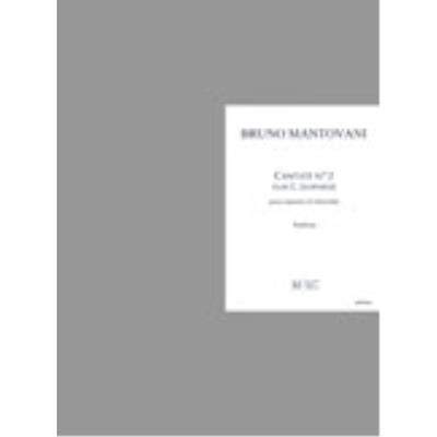 Partitions classique LEMOINE MANTOVANI BRUNO - CANTATE N°2 (SUR G. LEOPARDI) - SOPRANO, CLARINETTE Soprano, instruments