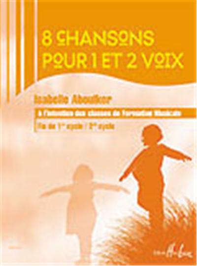 CHANSONS POUR 1 ET 2 VOIX(8)