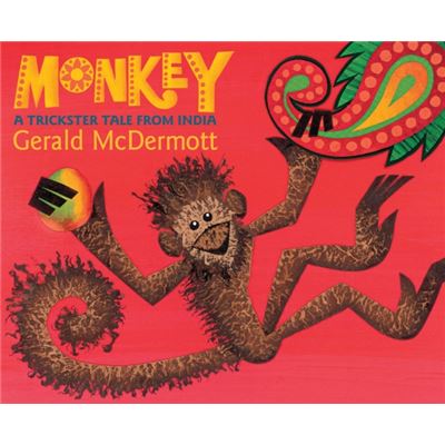 Monkey: A Trickster Tale From India (Paperback)