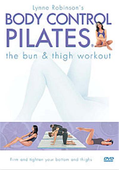 Lynne Robinson's Body Control Pilates - Bun And Thigh