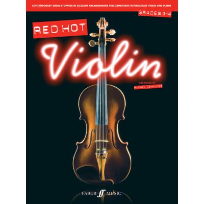Partitions classique FABER MUSIC JENNINGS RACHEL  - RED HOT VIOLIN - GRADES 3-4 - VIOLIN SOLO Violon
