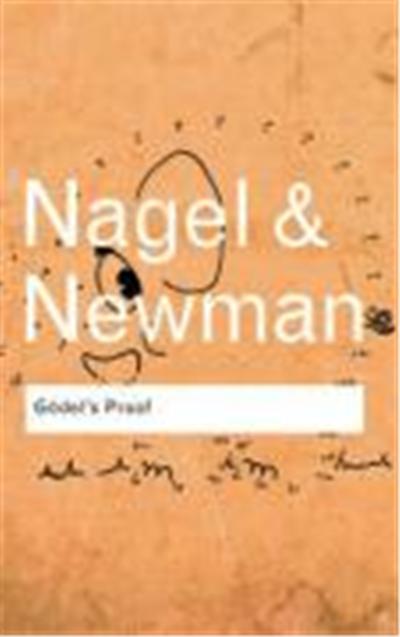 Godel's Proof,  Routledge Classics