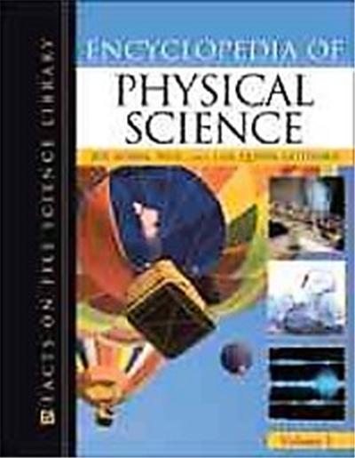 Encyclopedia of Physical Science, The Facts on File Science Library
