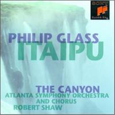 Philip Glass: Itaipu; The Canyon