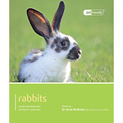 Rabbits - Pet Friendly: Understanding and Caring for Your Pet