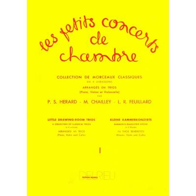 Partitions classique EDITION DELRIEU FEUILLARD LOUIS R. - LES PETITS CONCERTS DE CHAMBRE VOL.1 - VIOLON, VIOLONCELLE, PIANO Musique de chambre