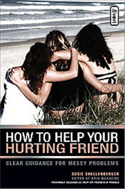 How to Help Your Hurting Friend