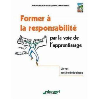 FORMER A LA RESPONSABILITE PAR LA VOIE DE L'APPRENTISSAGE - 1