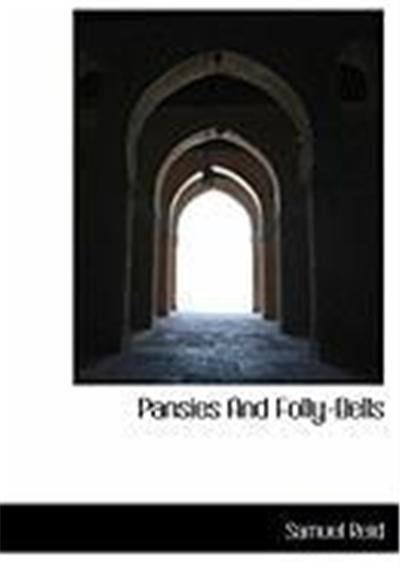 Pansies and Folly-Bells