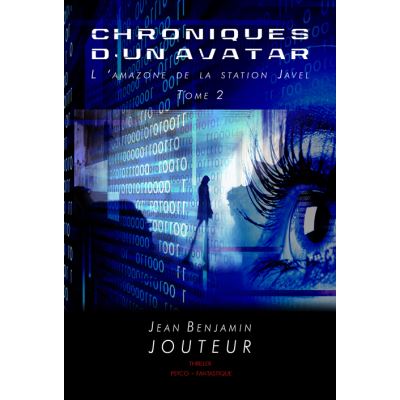 Chroniques d'un avatar Tome 2