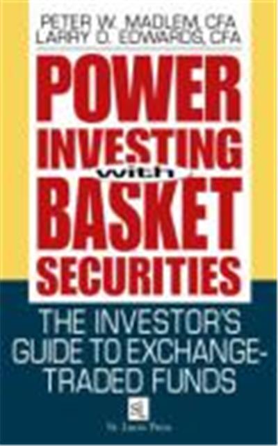 Power Investing With Basket Securities