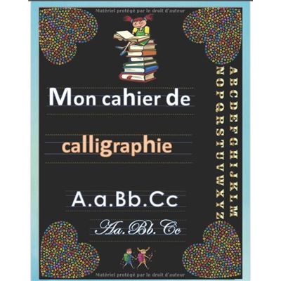 Cahier d'écriture calligraphie (4 livres en Français)