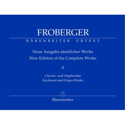 Partitions classique BARENREITER FROBERGER J.J. - NEUE AUSGABE SAMTLICHER CLAVIER- UND ORGELWERKE, BAND II - ORGUE Orgue