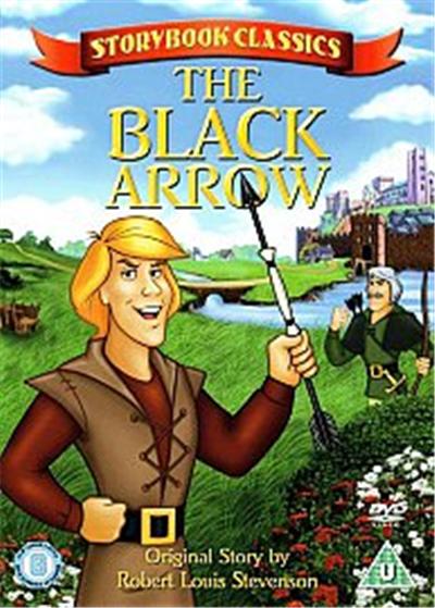 Storybook Classics - The Black Arrow , (Animated)