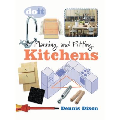 Planning and Fitting Kitchens