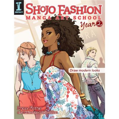 Shojo Fashion Manga Art School, Year 2: Draw Modern Looks (Paperback)