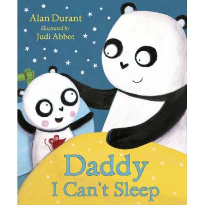 Daddy, I Can't Sleep Alan Durant