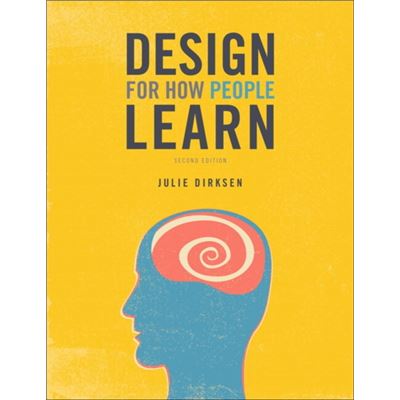 Design For How People Learn (Voices That Matter) (Paperback)