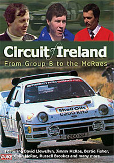 Circuit Of Ireland Rally - From Group B To The McRaes