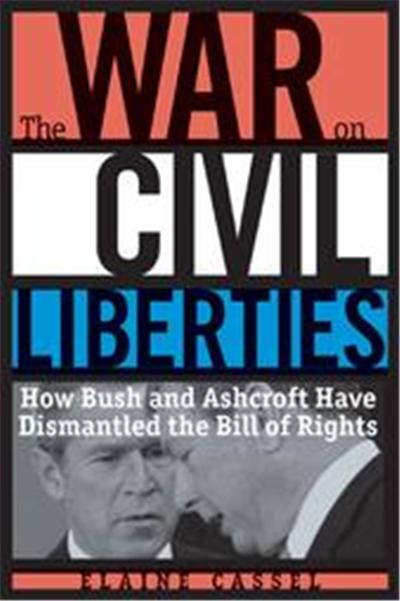 The War On Civil Liberties