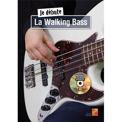 Je débute la walking bass - 1 Livre + 1 Disque (Audios/Vidéos)