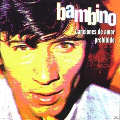 Bambino - Canciones De Amor Prohibido - Todos Sus Exitos